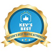 Kev's Best Tuscon's Best Traffic Attorneys